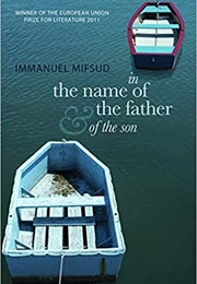 In the Name of the Father & of the Son (Immanuel Mifsud - Malta)