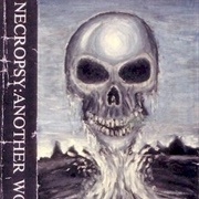 Necropsy - Another World