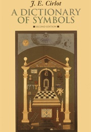 Dictionary of Symbols (J. E. Cirlot)