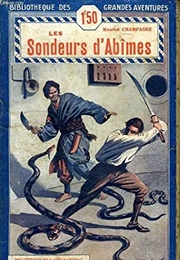 Les Sondeurs D&#39;Abîmes (Maurice Champagne)