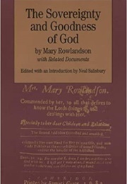 The Sovereignty and Goodness of God With Related Documents (Mary Rowlandson)