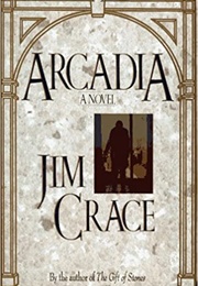 Arcadia (Jim Crace)