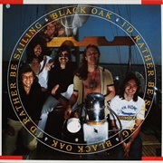 Black Oak - I'd Rather Be Sailing (1978)