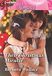 Their Christmas Miracle (Barbara Wallace)