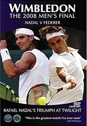 Wimbledon 2008 Final: Rafael Nadal's Triumph at Twilight (2008)