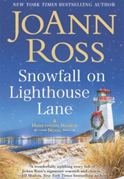 Snowfall on Lighthouse Lane (Joann Ross)