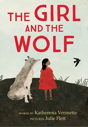The Girl and the Wolf (Katherena Vermette)
