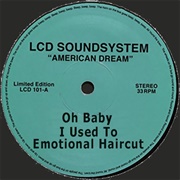 LCD Soundsystem - Emotional Haircut