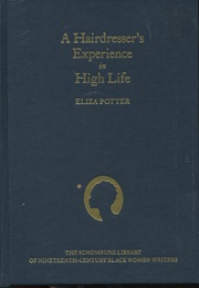 A Hairdresser&#39;s Experience in High Life (Eliza Potter)