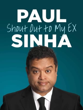 Paul Sinha: Shout Out to My Ex (2018)