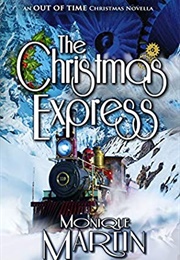 The Christmas Express (Monique Martin)
