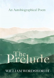 The Prelude and Other Poetry (William Wordsworth)