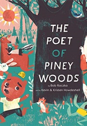 The Poet of Piney Woods (The Poet of Piney Woods)