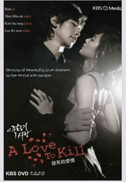 A Love to Kill (2005)