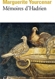 Memoires D'hadrien (Marguerite Yourcenar)