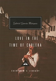 Love in the Time of Cholera (Gabriel Garcia Marquez)