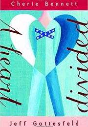 A Heart Divided (Cherie Bennett)