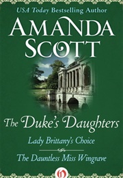 The Duke&#39;s Daughters (Amanda Scott)