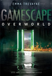 Gamescape: Overload (Emma Trevayne)
