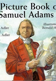 A Picture Book of Samuel Adams (Adler, David)