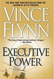 Executive Power (Vince Flynn)