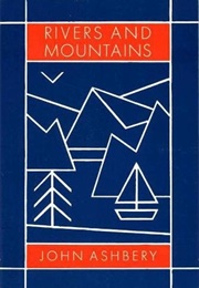 Rivers and Mountains (John Ashbery)