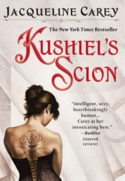 Kushiel&#39;s Scion (Jacqueline Carey)