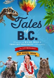 Tales of BC (Daniel Wood)
