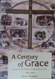 A Century of Grace (Stuart Vaughn)