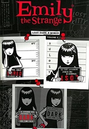 Emily the Strange: Lost, Dark, and Bored (Rob Reger)