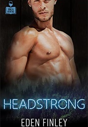 Headstrong (V&V Eden Finley)