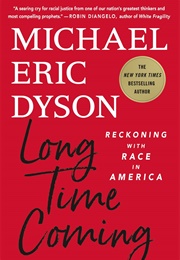 Long Time Coming (Michael Eric Dyson)