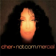 Cher - Not.com.Mercial