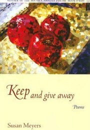 Keep and Give Away (Susan Meyers)