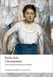 L&#39;assomoir (The Drinking Den/The Dram Shop/Drunkard) (Emile Zola)