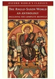 The Anglo-Saxon Word: An Anthology Including the Complete BEOWULF (Kevin Crossley Holland, Trans.)