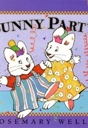 Bunny Party (Rosemary Wells)