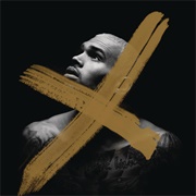 Chris Brown- X