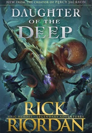 Daughter of the Deep (Rick Riordan)