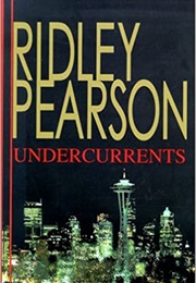 Undercurrents (Ridley Pearson)