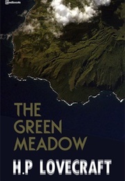 The Green Meadow (HP Lovecraft)