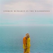 Canyon Moon - Andrew McMahon in the Wilderness