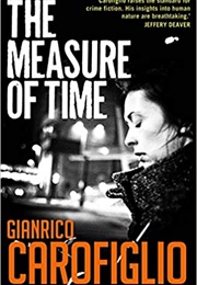 The Measure of Time (Gianrico Carofiglio)