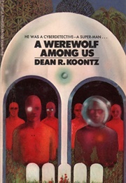 A Werewolf Among Us (Dean R. Koontz)