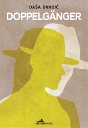 Doppelganger (Dasa Drndic)