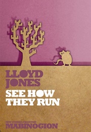 See How They Run (Lloyd Jones)