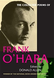 The Collected Poems (Frank O&#39;Hara)