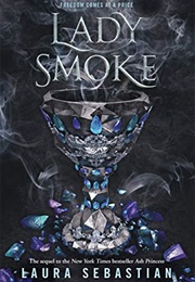 Lady Smoke (Laura Sebastian)
