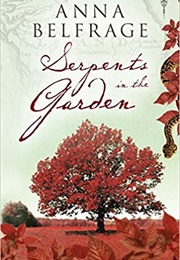 Serpents in the Garden (Anna Belfrage)