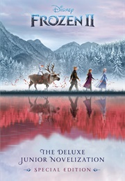 Disney Frozen II: The Deluxe Junior Novelization (Special Edition) (David Blaze)